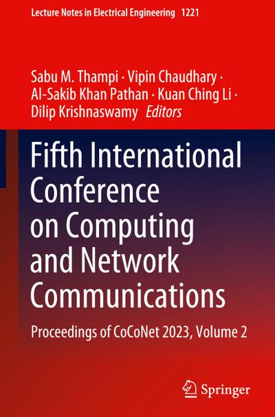 Fifth International Conference on Computing and Network Communications