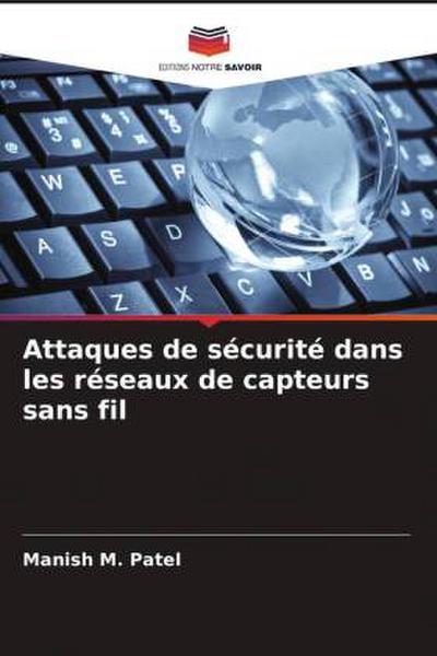 Attaques de sécurité dans les réseaux de capteurs sans fil