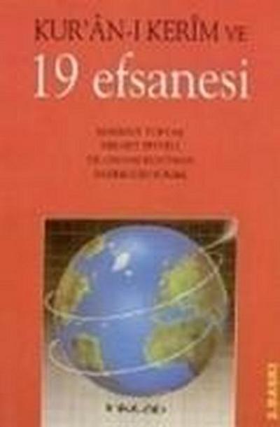 Kuran- Kerim ve 19 Efsanesi