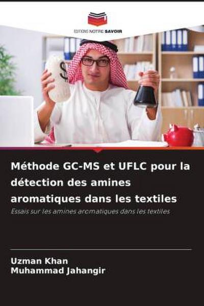 Méthode GC-MS et UFLC pour la détection des amines aromatiques dans les textiles