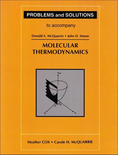 Problems and Solutions to Accompany McQuarrie’s Molecular Thermodynamics