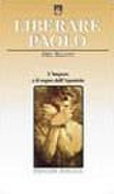 Liberare Paolo. L’impero e il sogno dell’apostolo