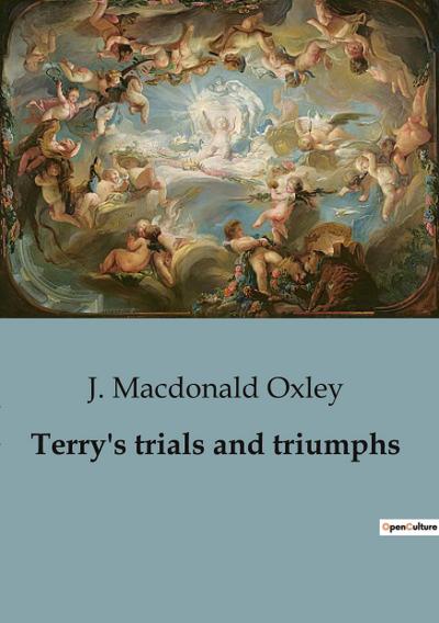 Terry’s trials and triumphs