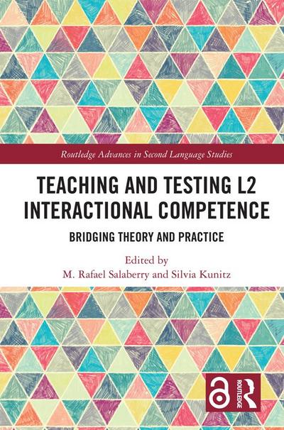 Teaching and Testing L2 Interactional Competence