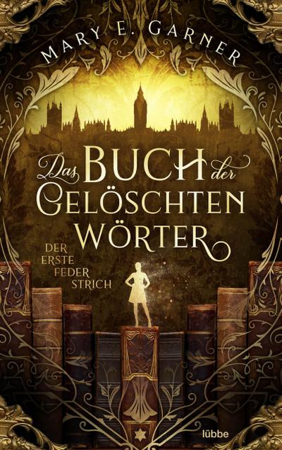 Das Buch der gelöschten Wörter - Der erste Federstrich