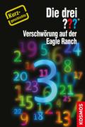 Die drei ??? Verschwörung auf der Eagle Ranch (drei Fragezeichen)