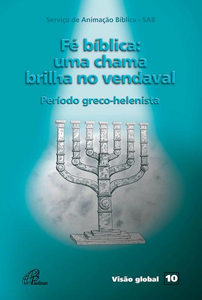 Fé bíblica: uma chama brilha no vendaval