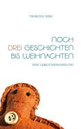 Noch drei Geschichten bis Weihnachten