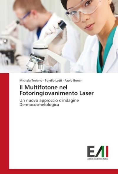 Il Multifotone nel Fotoringiovanimento Laser