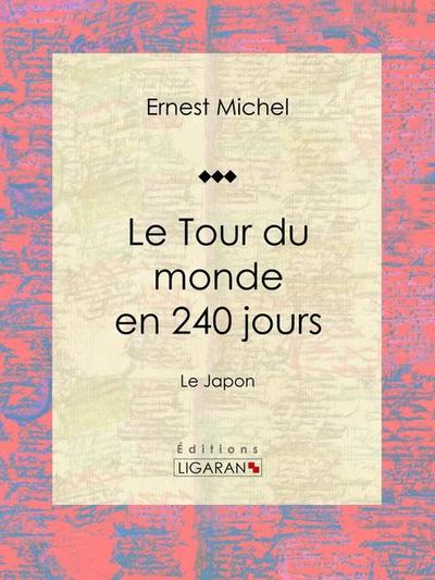 Le Tour du monde en 240 jours