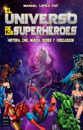 El universo de los superhéroes