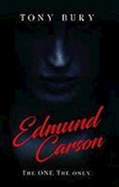 Edmund Carson - The ONE. The Only.