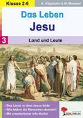 Das Leben Jesu 3: Land und Leute
