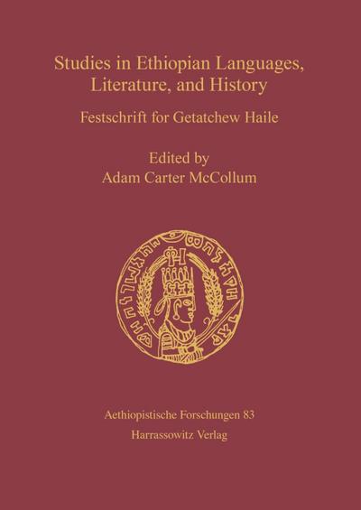 Studies in Ethiopian Languages, Literature, and History
