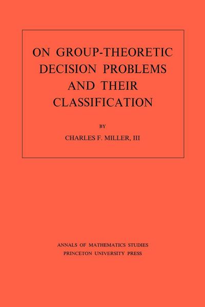 On Group-Theoretic Decision Problems and Their Classification