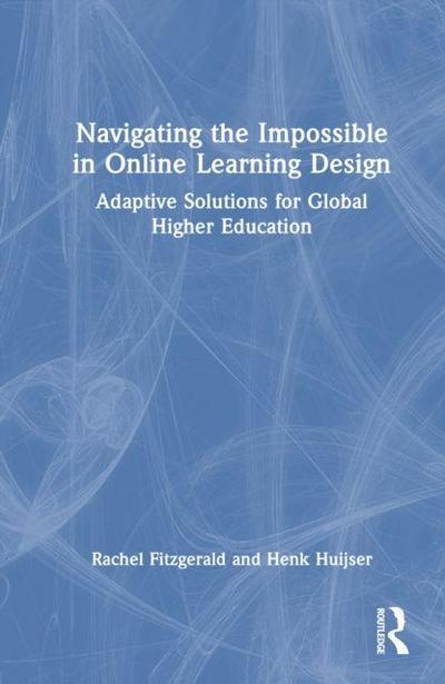 Navigating the Impossible in Online Learning Design