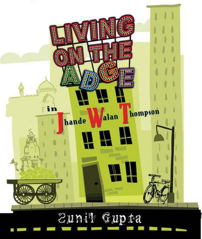 Living on the ’Adge’ in Jhande Walan Thompson