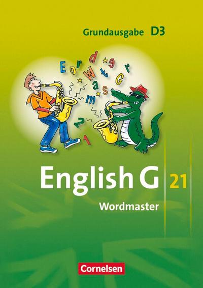 English G 21. Grundausgabe D 3. Wordmaster