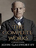 John Galsworthy: The Complete Works