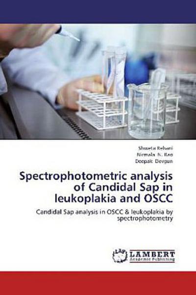 Spectrophotometric analysis of Candidal Sap in leukoplakia and OSCC