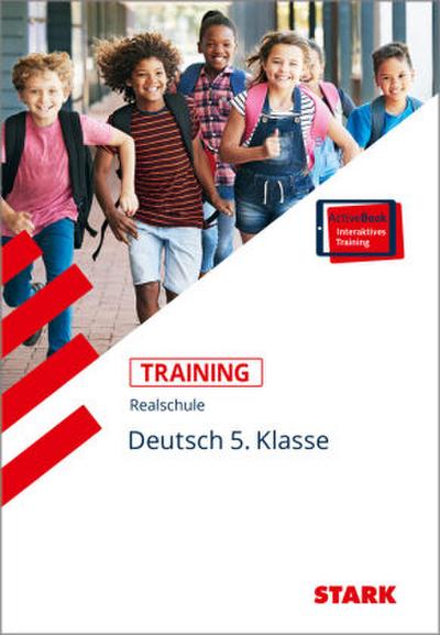 STARK Deutsch 5. Klasse - Training Realschule - Grundwissen, Aufgaben und Lösungen, m. 1 Buch, m. 1 Beilage