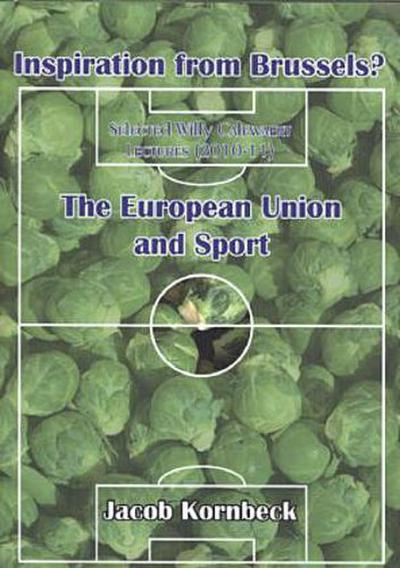 Inspiration from Brussels? The European Union and Sport