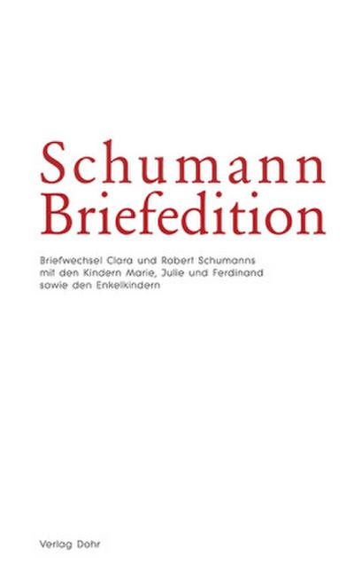 Schumann-Briefedition Schumann-Briefedition / Schumann-Briefedition I.11
