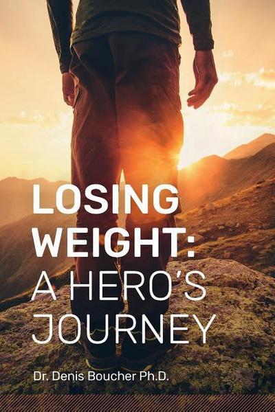 Losing Weight: A Hero’s Journey
