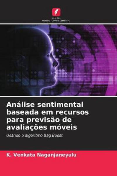 Análise sentimental baseada em recursos para previsão de avaliações móveis