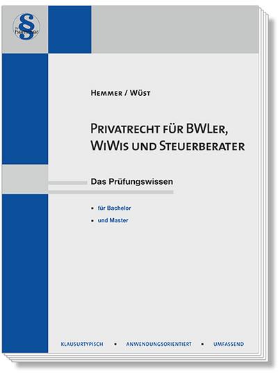 15000 - Skript Privatrecht für BWLer, WiWis, Steuerberater: Das Prüfungswissen für BWLer WiWis und Steuerberater (Skripten)