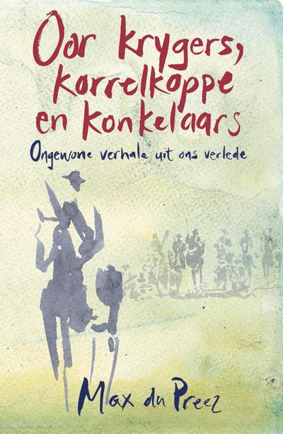 Oor krygers, korrelkoppe en konkelaars