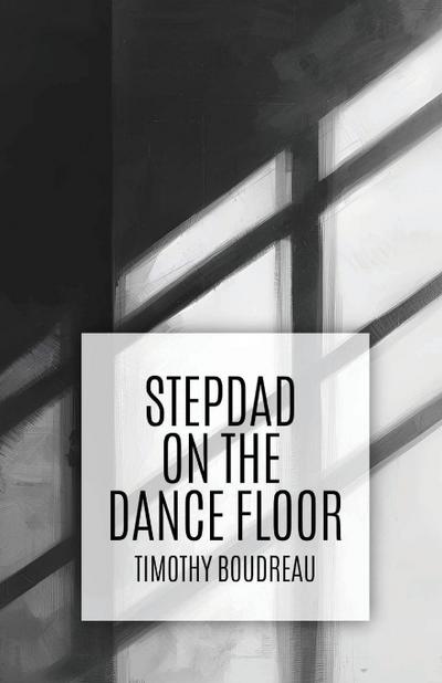 Stepdad on the Dance Floor