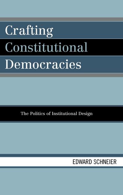 Crafting Constitutional Democracies