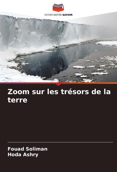 Zoom sur les trésors de la terre