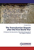 The Transylvanian Dispute after the First World Wa