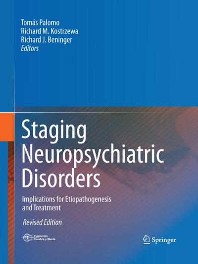 Staging Neuropsychiatric Disorders