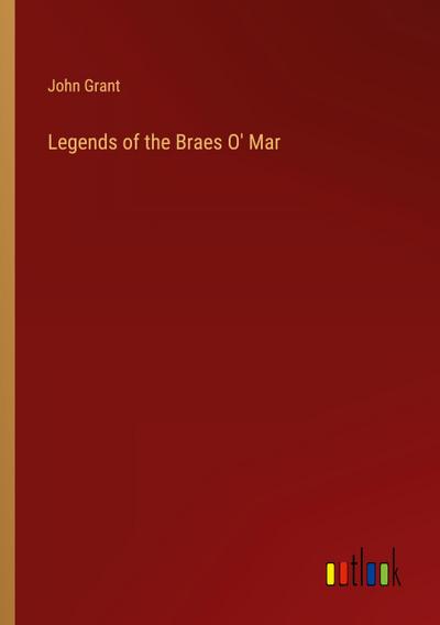 Legends of the Braes O’ Mar