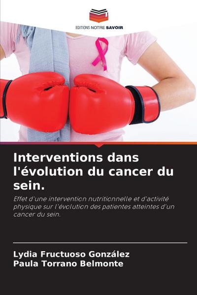 Interventions dans l’évolution du cancer du sein.