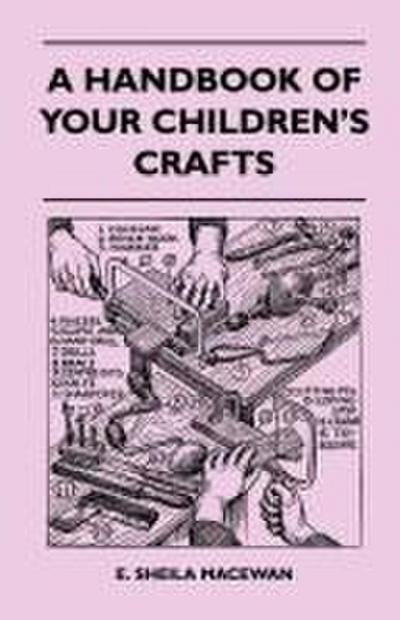 A Handbook Of Your Children’s Crafts