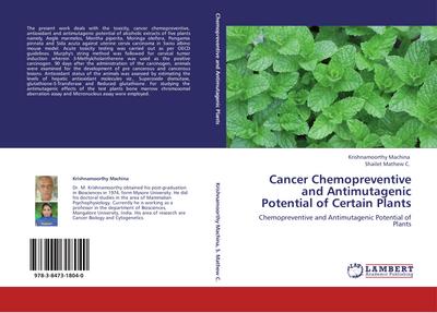 Cancer Chemopreventive and Antimutagenic Potential of Certain Plants