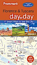 Frommer’s Florence and Tuscany day by day