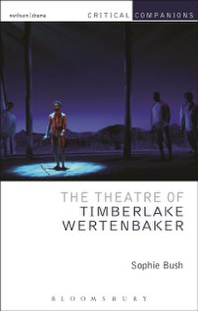 The Theatre of Timberlake Wertenbaker