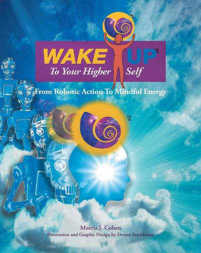 Wake up to Your Higher Self