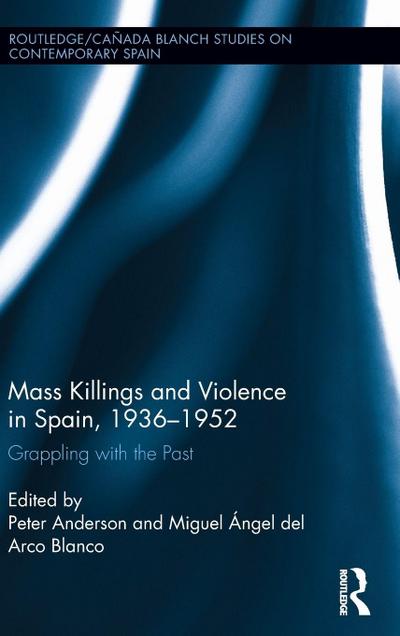 Mass Killings and Violence in Spain, 1936-1952