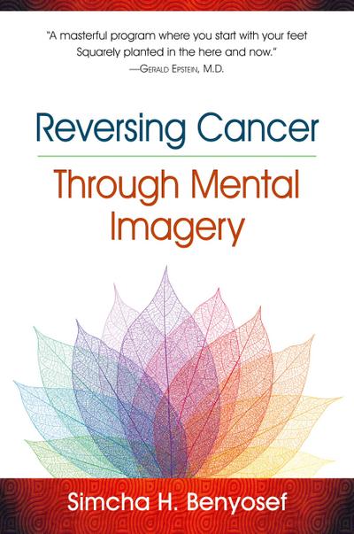 Reversing Cancer through Mental Imagery