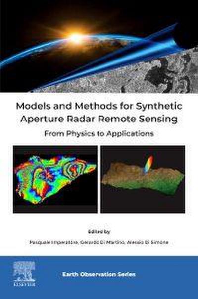 Models and Methods for Synthetic Aperture Radar Remote Sensing
