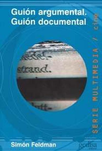 Guión argumental ; Guión documental