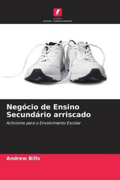 Negócio de Ensino Secundário arriscado