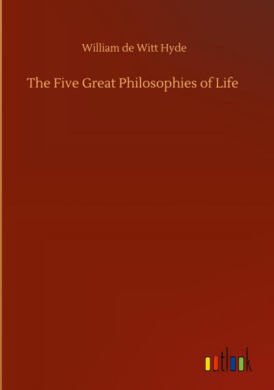 The Five Great Philosophies of Life
