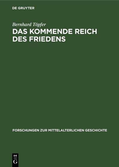 Das Kommende Reich des Friedens